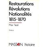 Image du vendeur pour Restaurations, Rvolutions, Nationalites / 1815-1870 mis en vente par RECYCLIVRE