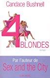 Image du vendeur pour Quatre Blondes mis en vente par RECYCLIVRE