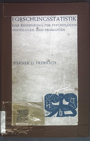 Seller image for Forschungsstatistik. Eine Einfhrung fr Psychologen, Soziologen und Pdagogen. for sale by books4less (Versandantiquariat Petra Gros GmbH & Co. KG)
