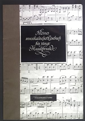 Seller image for Kleines musikalisches Lesebuch fr junge Musikfreunde. for sale by books4less (Versandantiquariat Petra Gros GmbH & Co. KG)