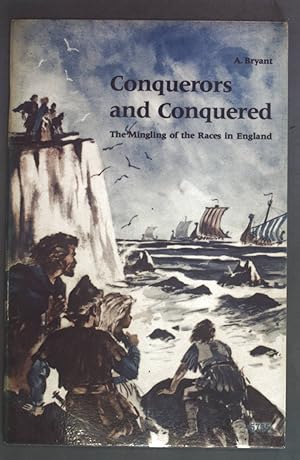 Bild des Verkufers fr Conquerors and Conquered: The Mingling of the Races in England. zum Verkauf von books4less (Versandantiquariat Petra Gros GmbH & Co. KG)