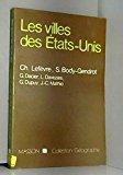 Seller image for Les Villes Des Etats-unis for sale by RECYCLIVRE