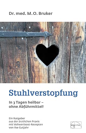 Seller image for Stuhlverstopfung in 3 Tagen heilbar, ohne Abfhrmittel for sale by moluna