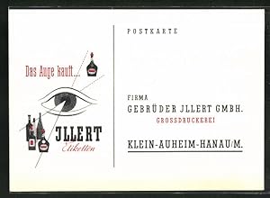 Ansichtskarte Das Auge kauft., Reklame für Illert Etiketten der Gebrüder Illert GmbH aus Klein-Au...