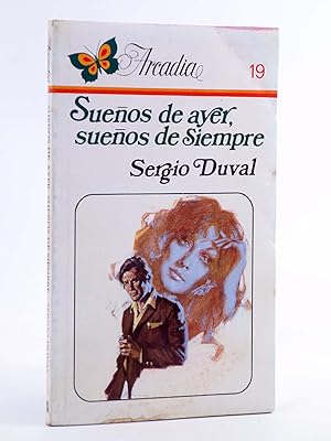 Image du vendeur pour ARCADIA 19. SUEOS DE AYER, SUEOS DE SIEMPRE (Sergio Duval) Ceres, 1981 mis en vente par Libros Fugitivos