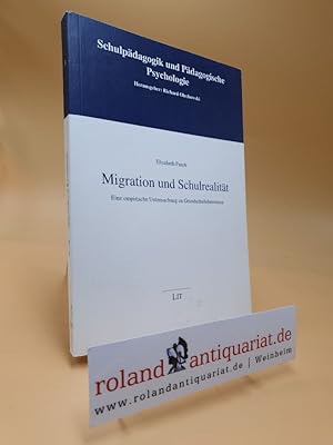 Migration und Schulrealität : eine empirische Untersuchung an Grundschullehrerinnen / Elisabeth F...