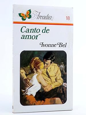 Image du vendeur pour ARCADIA 18. CANTO DE AMOR (Ivonne Bel) Ceres, 1981 mis en vente par Libros Fugitivos