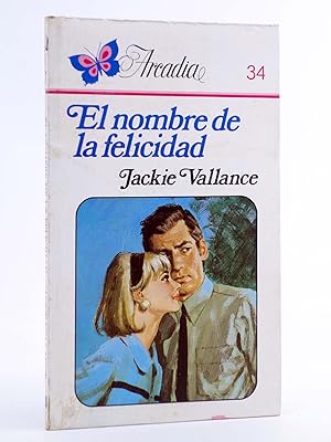 Image du vendeur pour ARCADIA 34. EL NOMBRE DE LA FELICIDAD (Jackie Vallance) Ceres, 1981 mis en vente par Libros Fugitivos