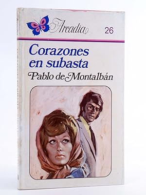 Image du vendeur pour ARCADIA 26. CORAZONES EN SUBASTA (Pablo De Montalbn) Ceres, 1981 mis en vente par Libros Fugitivos