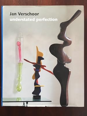 Jan Verschoor understated perfection (English edition)