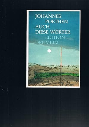 Seller image for Auch diese Wrter - Neue Gedichte mit zehn bildern von Eva Schorr for sale by manufactura