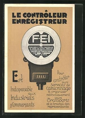 Ansichtskarte Le Controleur Enrégistreur, Reklame für Zählwerk F.E.I.