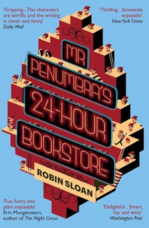 Bild des Verkufers fr Mr. Penumbra's 24-hour Bookstore zum Verkauf von GreatBookPricesUK