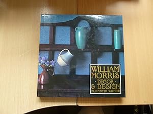 Immagine del venditore per WILLIAM MORRIS DECOR AND DESIGN venduto da HAWKMOOR BOOKS LTD
