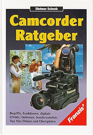 Immagine del venditore per Camcorder- Ratgeber venduto da Die Buchgeister