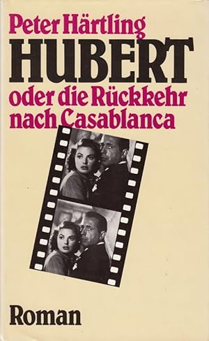 Seller image for Hubert oder die Rckkehr nach Casablanca : Roman. for sale by Die Buchgeister