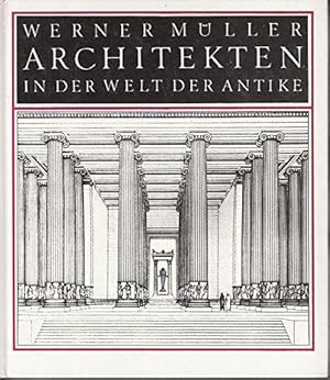 Bild des Verkufers fr Architekten in der Welt der Antike zum Verkauf von Die Buchgeister