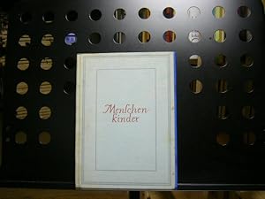 Seller image for Menschenkinder. Mit 22 Bildnisstudien for sale by Antiquariat im Kaiserviertel | Wimbauer Buchversand