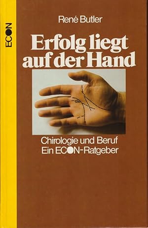 Imagen del vendedor de Erfolg liegt auf der Hand. Chirologie und Beruf a la venta por Die Buchgeister