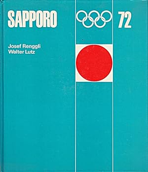 Seller image for Sapporo 72 : Winterspiele 1972. Josef Renggli; Walter Lutz : Gloria 16 Sammelbil for sale by Die Buchgeister