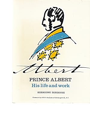 Seller image for Prince Albert, his life and work for sale by Die Buchgeister