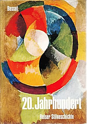 Image du vendeur pour 20.Jahrhundert (Belser Stilgeschichte, 11) mis en vente par Die Buchgeister