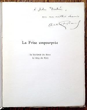 Image du vendeur pour La Frise Empourpre. La Guirlande des Dieux. Le Sang des Roses. mis en vente par Librairie L'Abac / Gimmic SRL