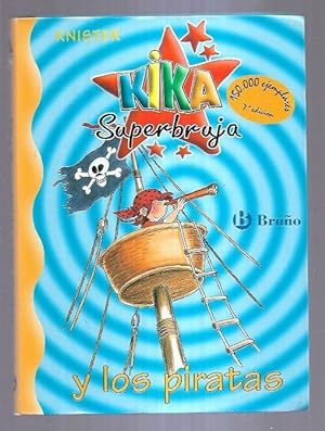 Seller image for KIKA SUPERBRUJA Y LOS PIRATAS for sale by Desvn del Libro / Desvan del Libro, SL