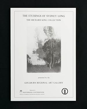 Bild des Verkufers fr The Etchings of Sydney Long. The Richard King Collection presented by the Goulburn Regional Art Gallery [cover title] zum Verkauf von Michael Treloar Booksellers ANZAAB/ILAB