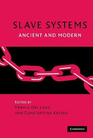 Seller image for Slave Systems : Ancient and Modern for sale by GreatBookPricesUK