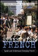 Imagen del vendedor de Streetwise French : Speak and Understand Everyday French a la venta por GreatBookPricesUK
