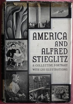 Image du vendeur pour America & Alfred Stieglitz. A Collective Portrait. With 120 illustrations. mis en vente par Patrick Pollak Rare Books ABA ILAB