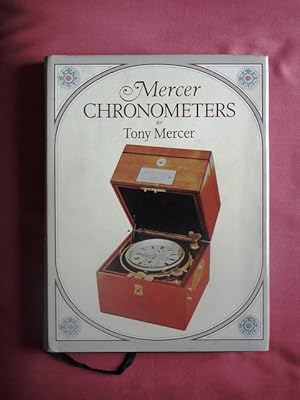 Image du vendeur pour Mercer Chronometers. Radical Tom Mercer and the house he founded. mis en vente par Patrick Pollak Rare Books ABA ILAB