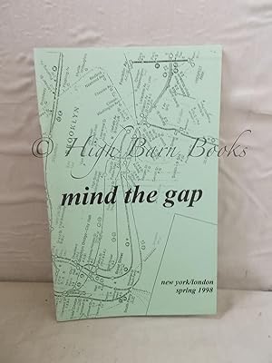 Seller image for Mind the Gap New York/London, Spring 1998 for sale by High Barn Books