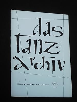 Das Tanzarchiv. Deutsche Zeitschrift für Tanzkunst. 5. Jahrgang, Heft 8, Januar 1958