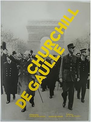 Bild des Verkufers fr Churchill de Gaulle zum Verkauf von PsychoBabel & Skoob Books