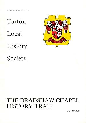 The Bradshaw Chapel History Trail