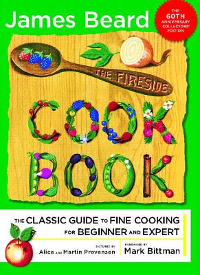 Immagine del venditore per The Fireside Cook Book: A Complete Guide to Fine Cooking for Beginner and (Paperback or Softback) venduto da BargainBookStores