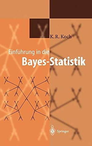 Seller image for Einfhrung in die Bayes-Statistik for sale by Versand-Antiquariat Konrad von Agris e.K.