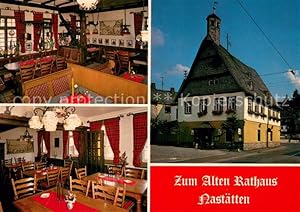 Bild des Verkufers fr Postkarte Carte Postale 73645371 Nastaetten Taunus Restaurant Zum Alten Rathaus Gastraeume Nastaetten Ta zum Verkauf von Versandhandel Boeger