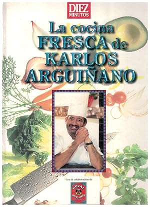 Imagen del vendedor de LA COCINA FRESCA DE KARLOS ARGUIÑANO a la venta por Librería Diálogo