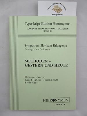 Imagen del vendedor de Methoden - gestern und heute. Symposium Slavicum Erlangense Dreissig Jahre Ordinariat. / Typoskript-Edition Hieronymus / Slavische Sprachen und Literaturen ; Bd. 22 a la venta por Chiemgauer Internet Antiquariat GbR