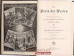 Imagen del vendedor de Der Stein der Weisen. Unterhaltung und Belehrung aus allen Gebieten des Wissens fr Haus und Familie. Unter Redaction von Amand Freiherr v. Schweiger-Lerchenfeld herausgegeben von der Verlagshandlung. Band IV. a la venta por Antiquariat MEINDL & SULZMANN OG