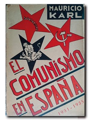 EL COMUNISMO EN ESPAÑA. 1931-1935