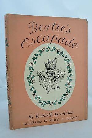 Seller image for BERTIES'S ESCAPADE (DJ Protected by a Brand New, Clear, Acid-Free Mylar Cover) for sale by Sage Rare & Collectible Books, IOBA