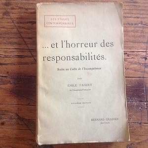 .et l' horreur des responsabilités . Suite au culte de l' Incompétence .