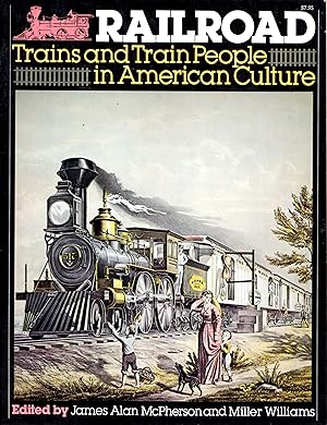 Imagen del vendedor de Railroad: Trains and Train People in American Culture a la venta por Train World Pty Ltd