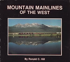 Bild des Verkufers fr Mountain Mainlines of the West zum Verkauf von Train World Pty Ltd