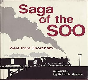 Bild des Verkufers fr Saga of the SOO : West from Shoreham zum Verkauf von Train World Pty Ltd