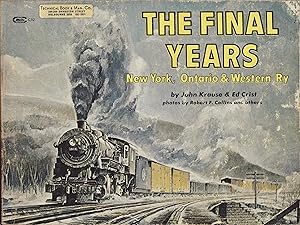 The Final Years - New York, Ontario & Western Railway